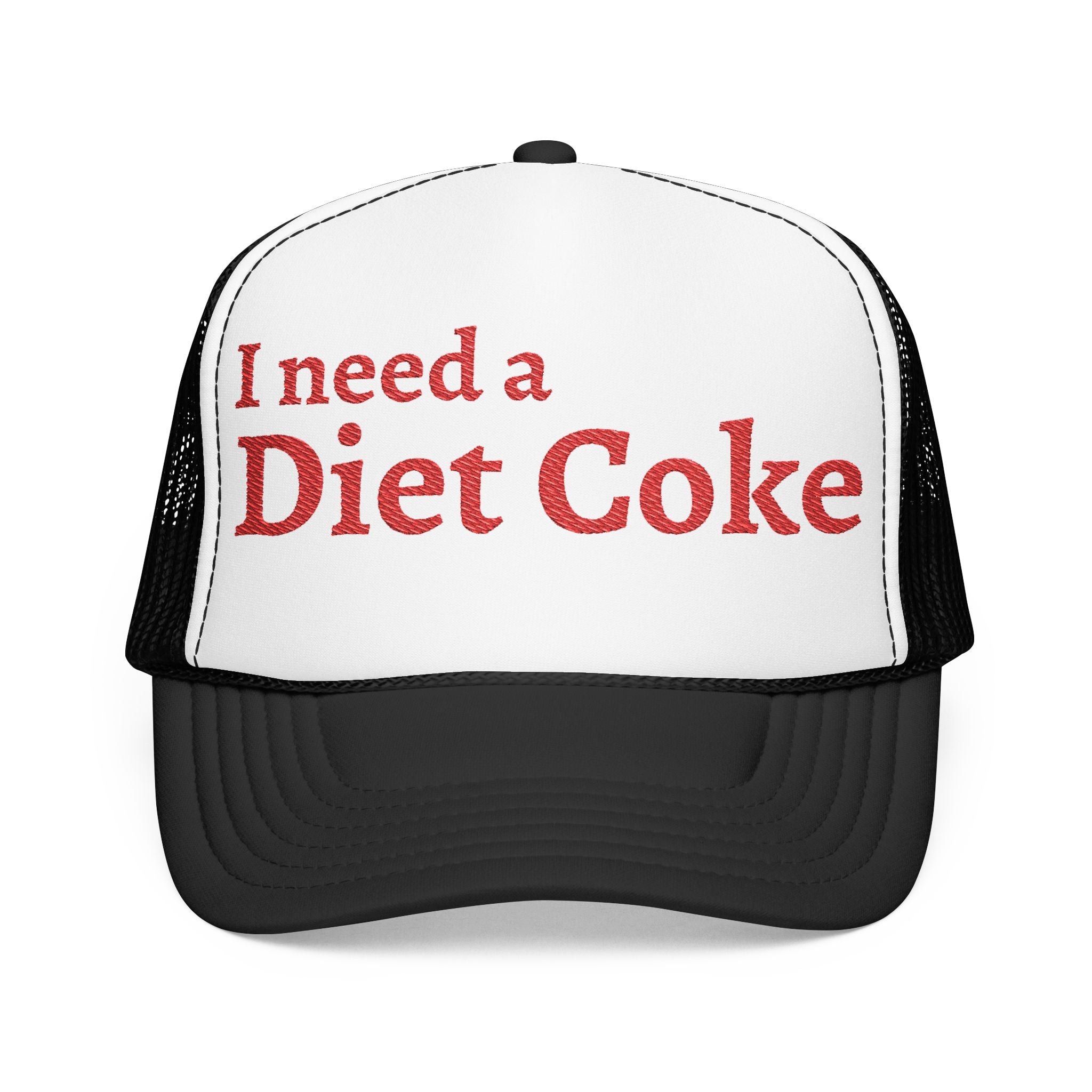 "I Need a Diet Coke" Trucker Hat