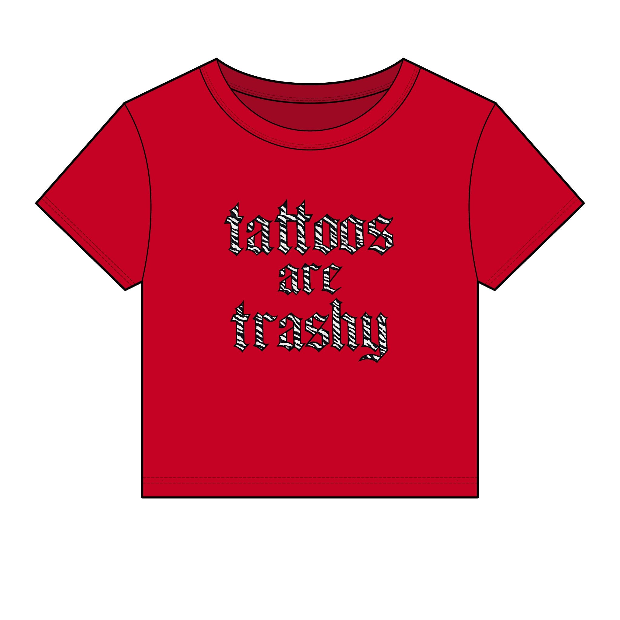 "Tattoos Are Trashy" Baby Tee