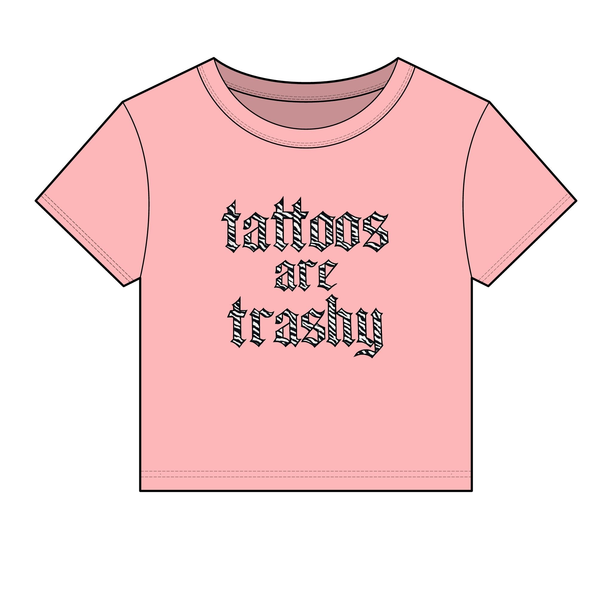 "Tattoos Are Trashy" Baby Tee
