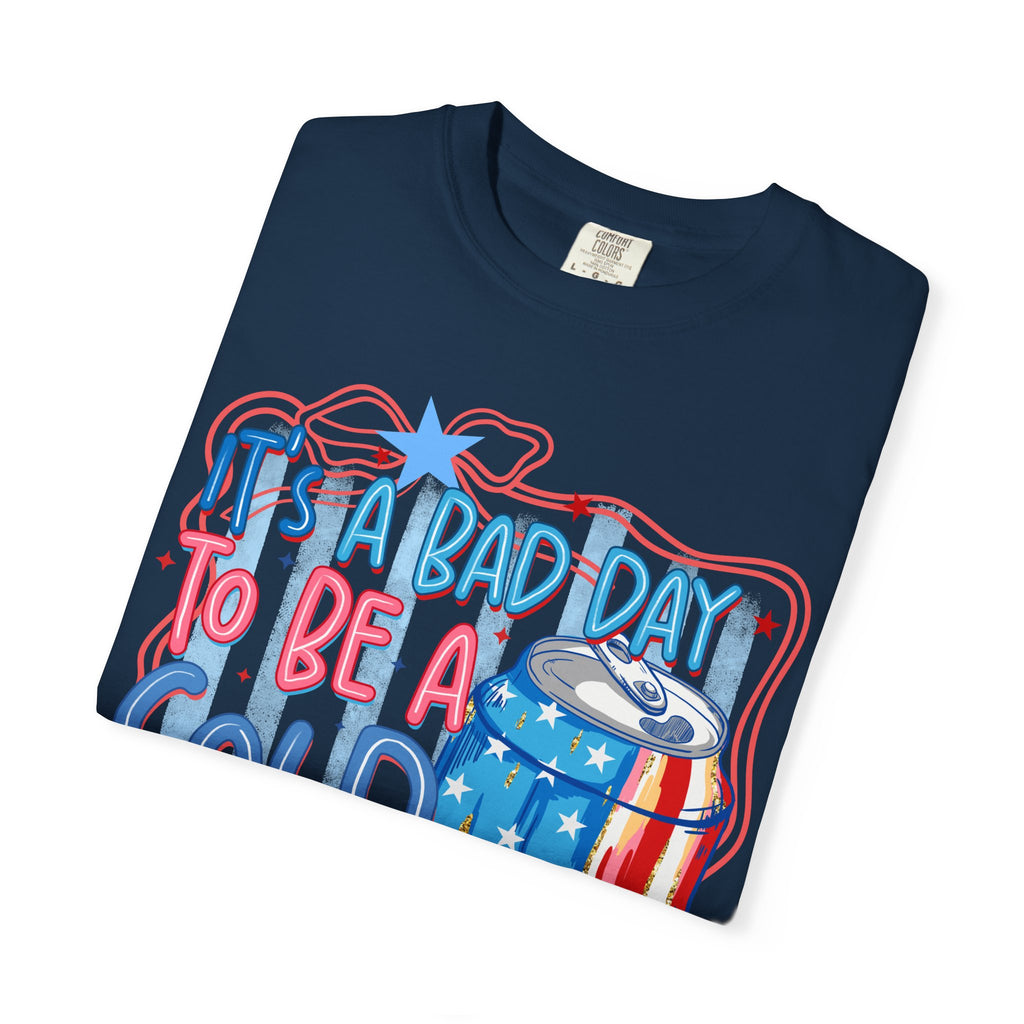 It's a Bad Day to Be a Cold Beer T-Shirt