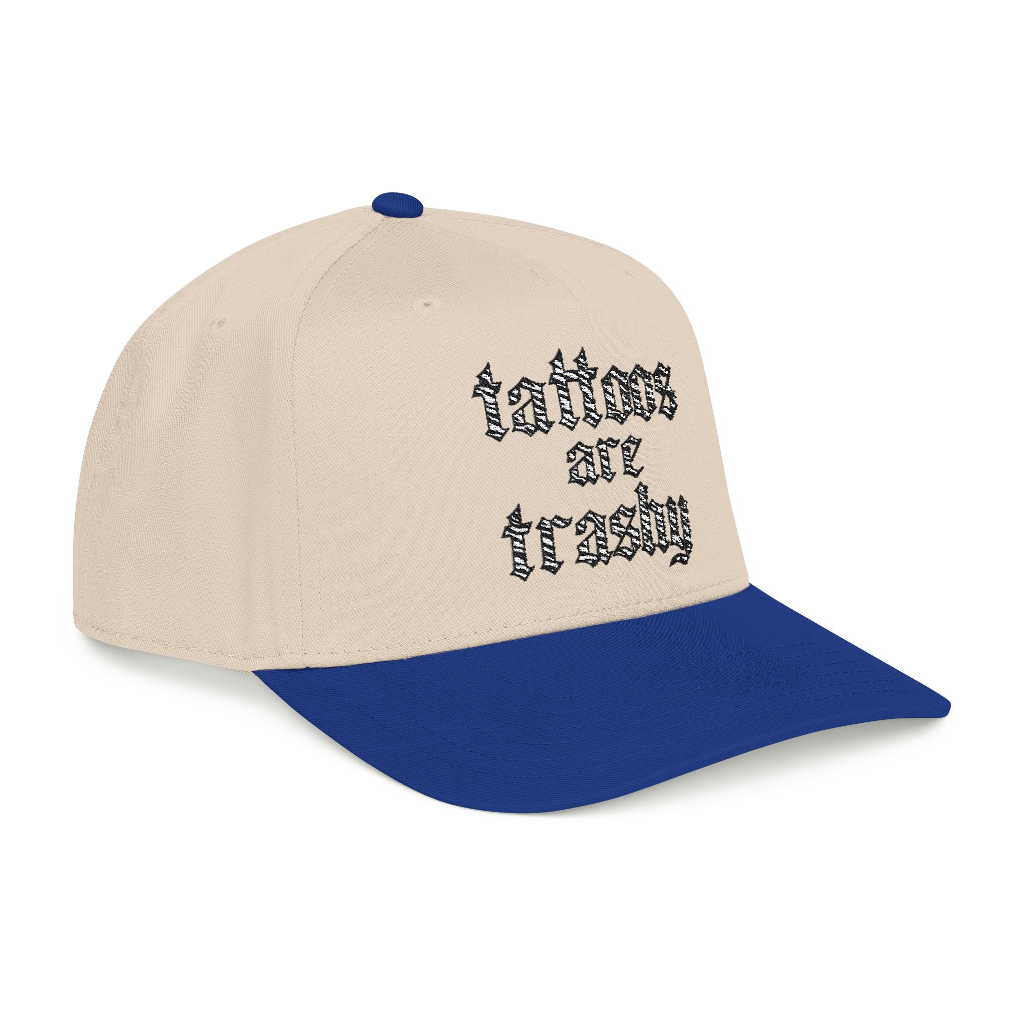 "Tattoos are Trashy" Trucker Hat