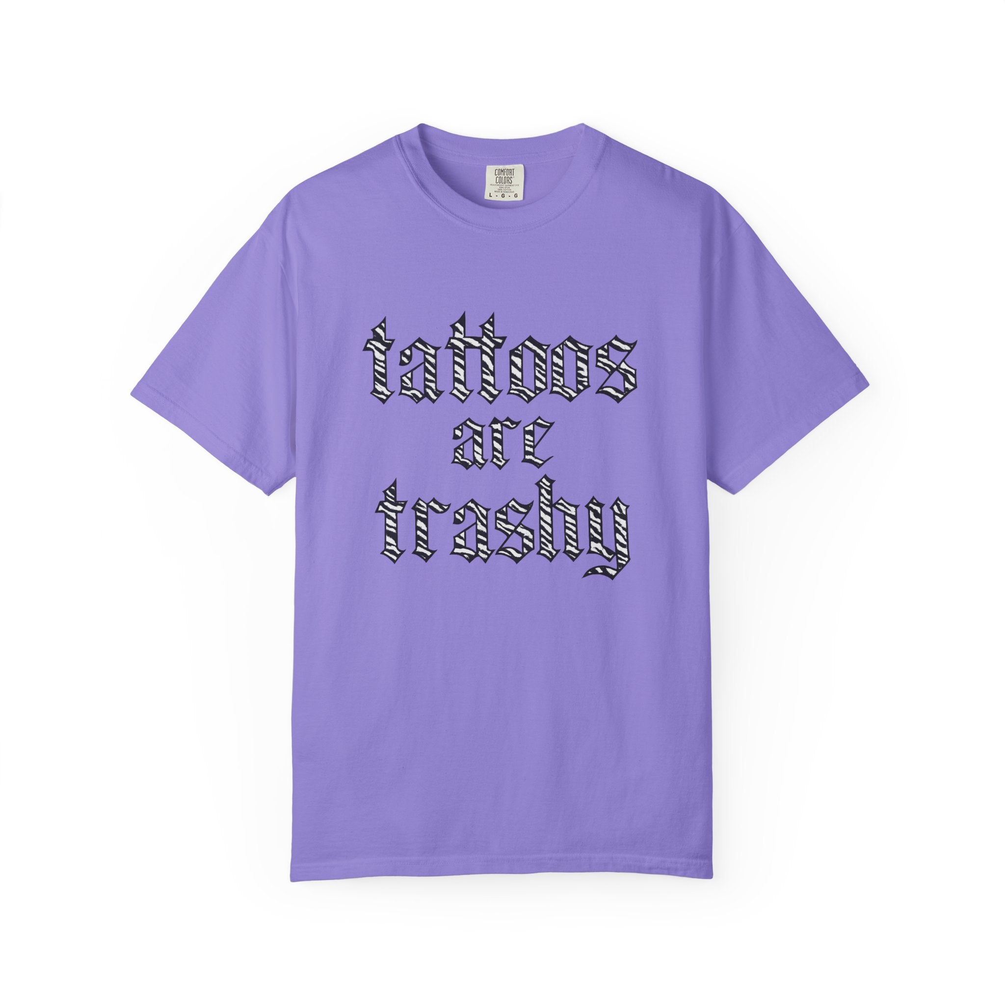 'Tattoos Are Trashy' Graphic Tee