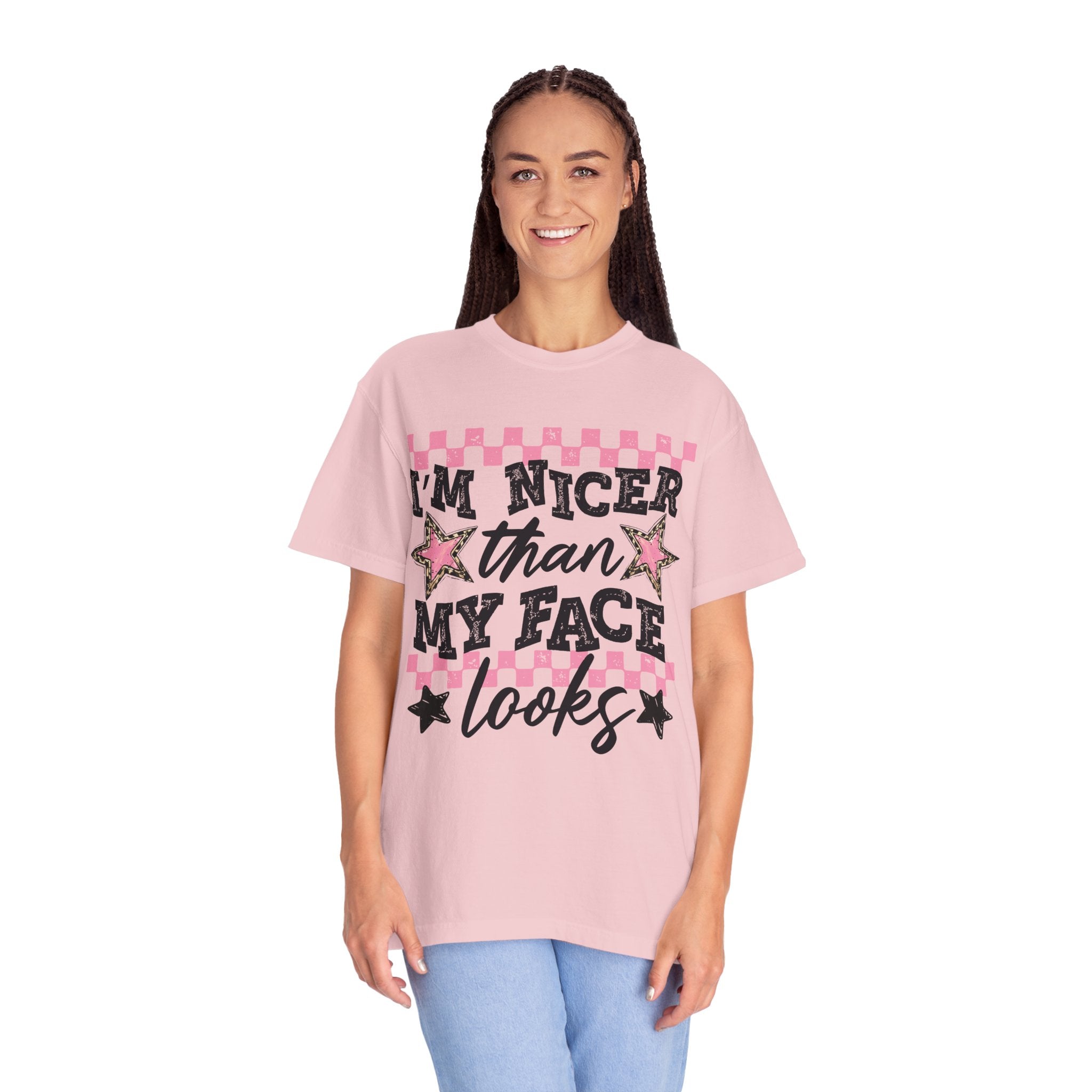 T-Shirt — "I'm Nicer Than My Face Looks" Graphic Tee
