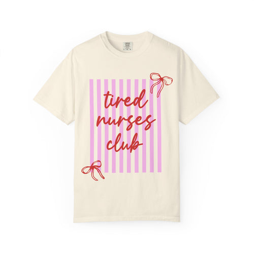 "Tired Nurses Club" T-Shirt