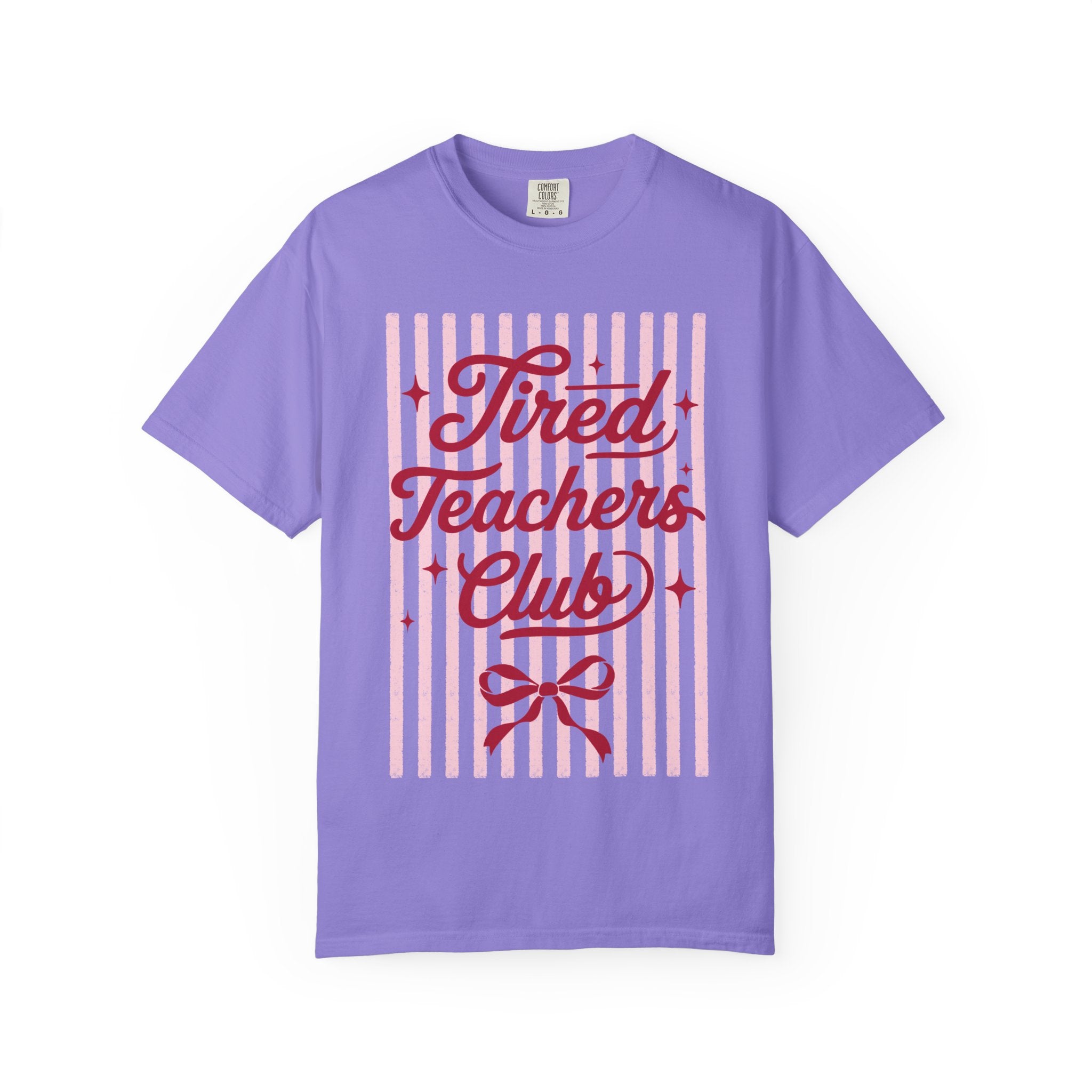 T-Shirt — "Tired Teachers Club"