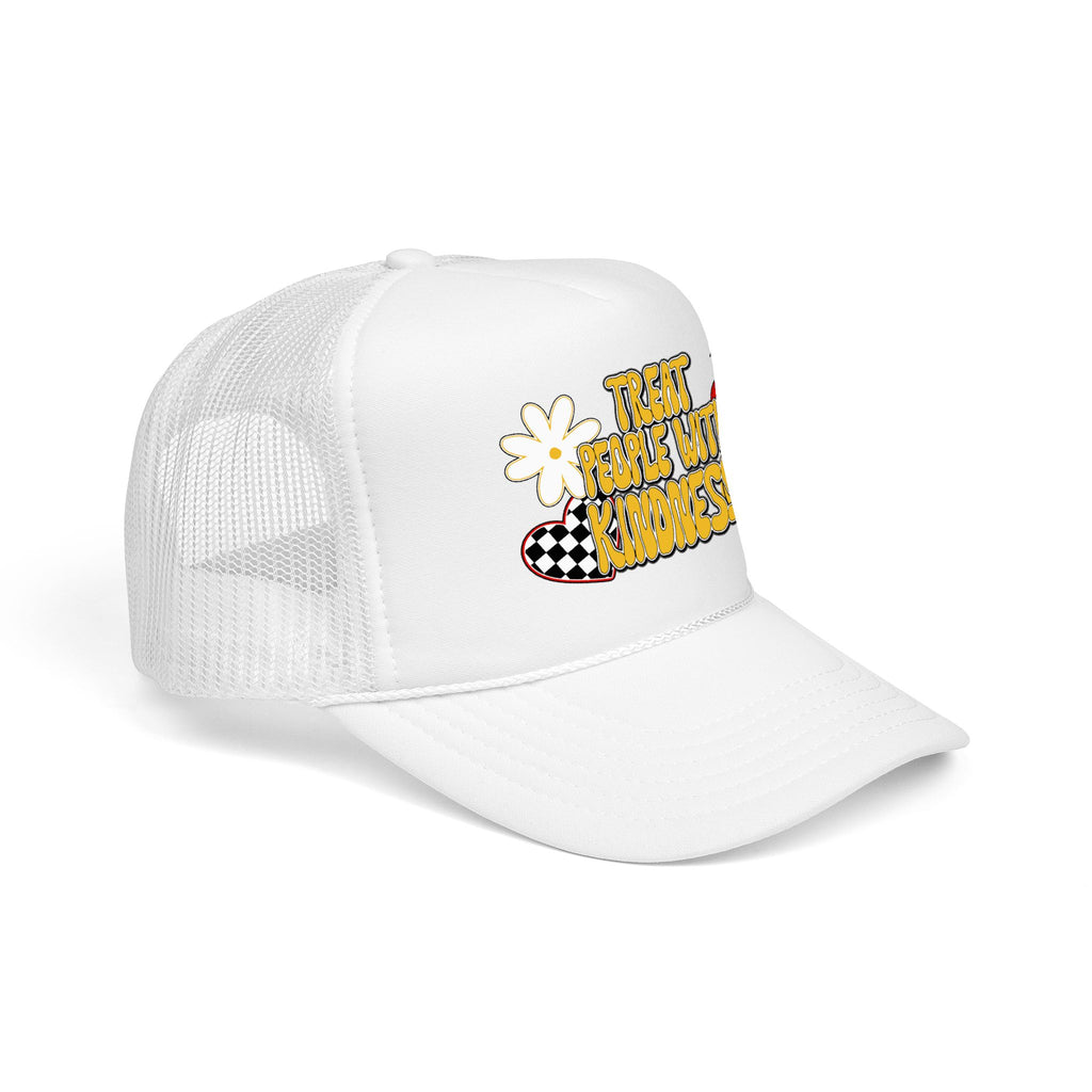 "Treat People With Kindness" Foam Trucker Hat