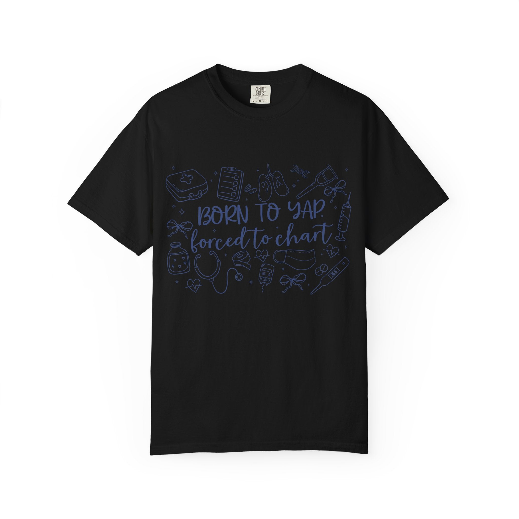 "Born to Yap, Forced to Chart" T-Shirt