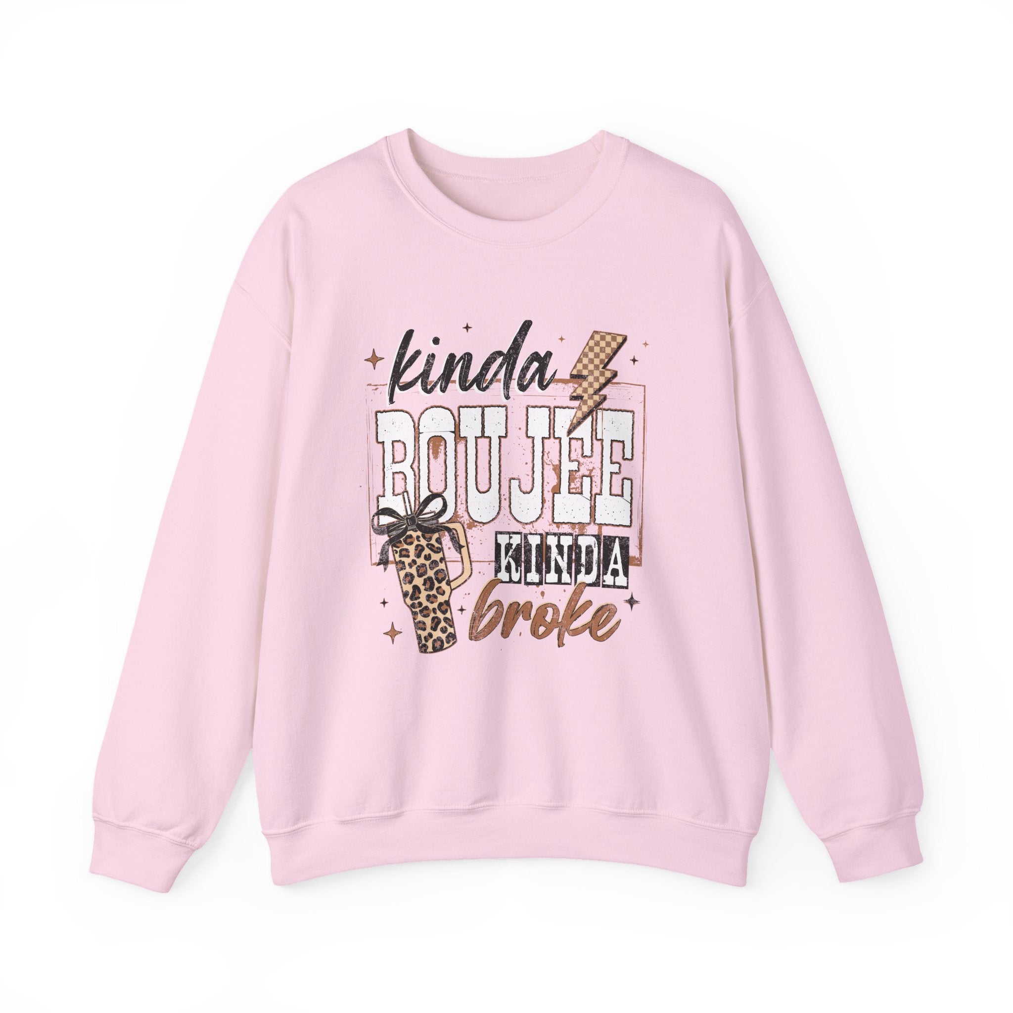 Kinda Boujee Kinda Broke Crewneck Sweatshirt