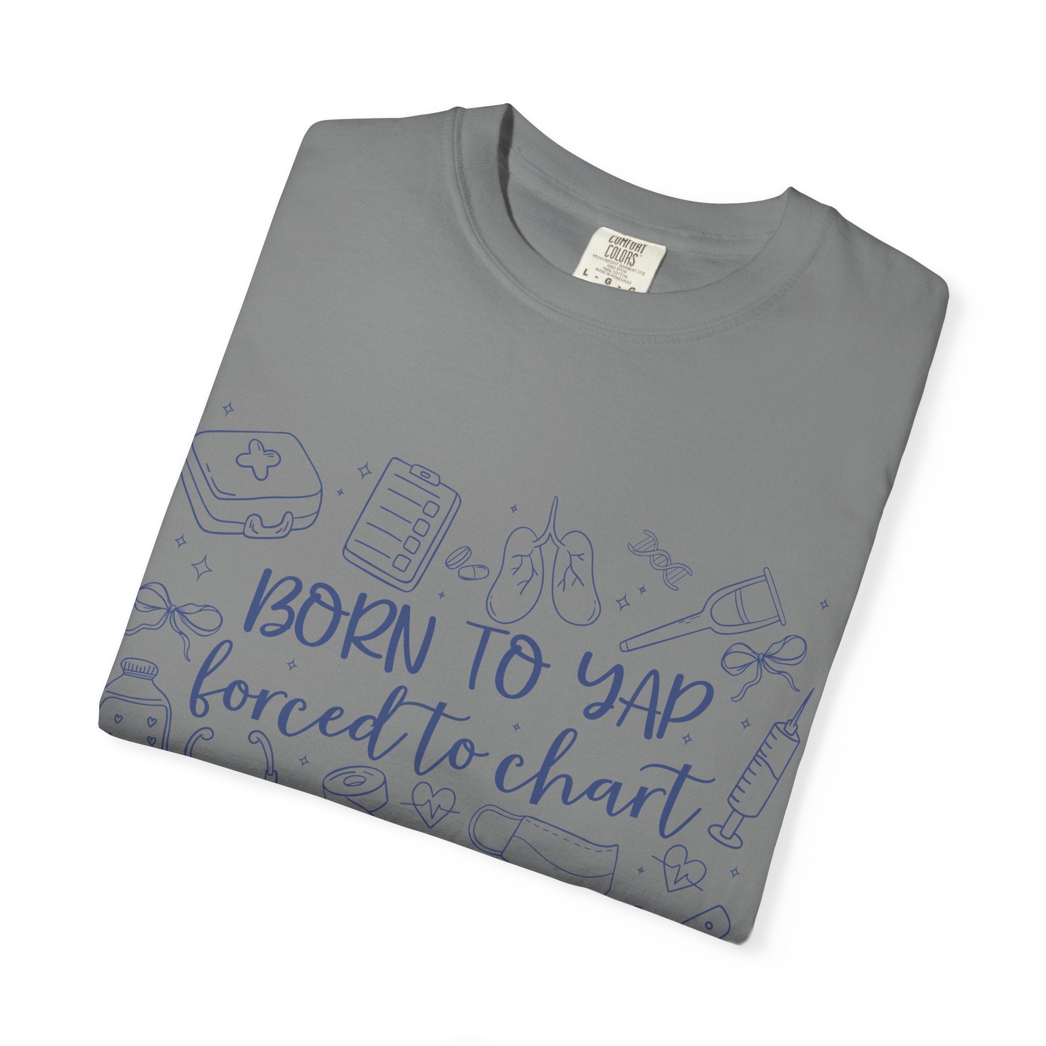 "Born to Yap, Forced to Chart" T-Shirt