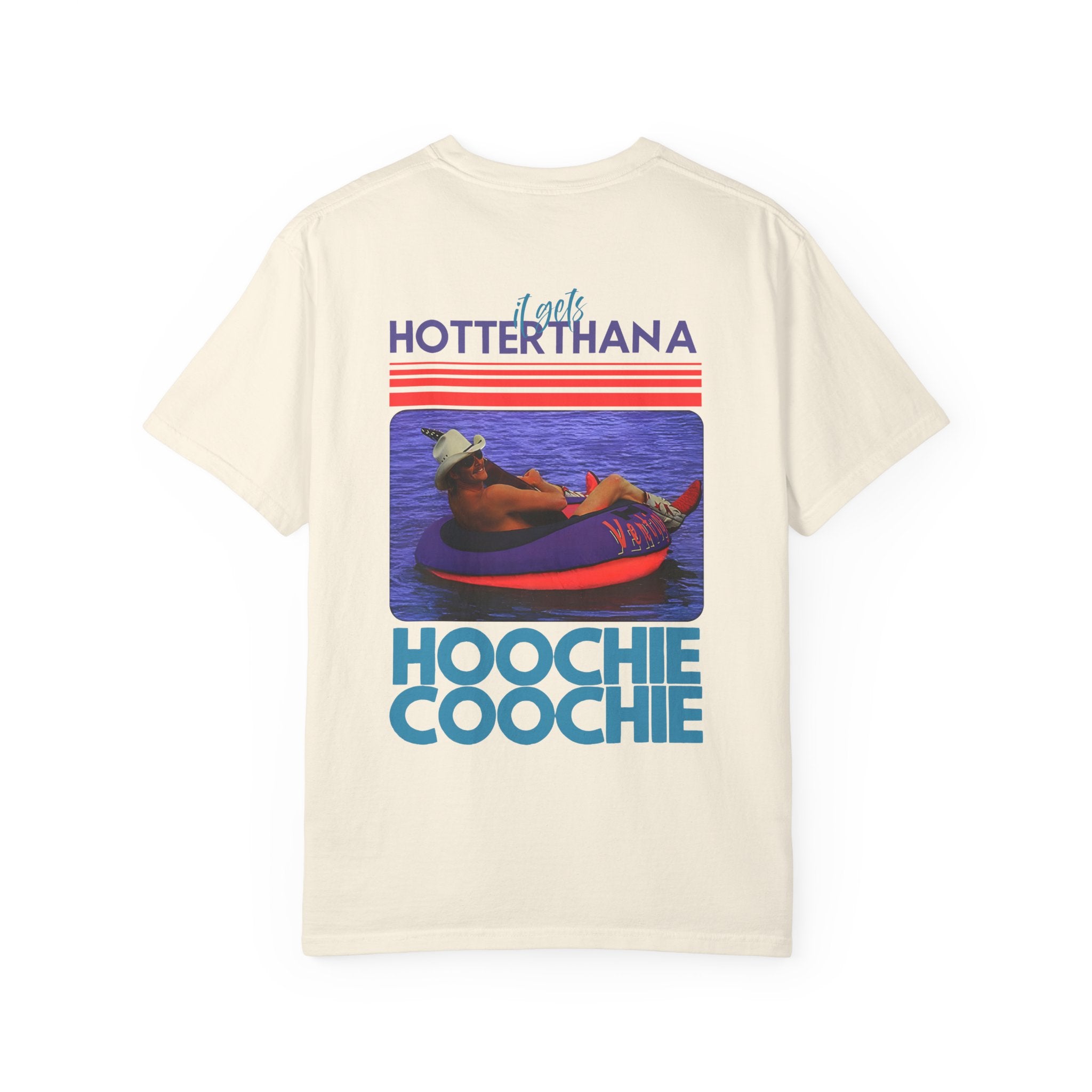 'Hotter Than A Hoochie Coochie' Graphic Tee