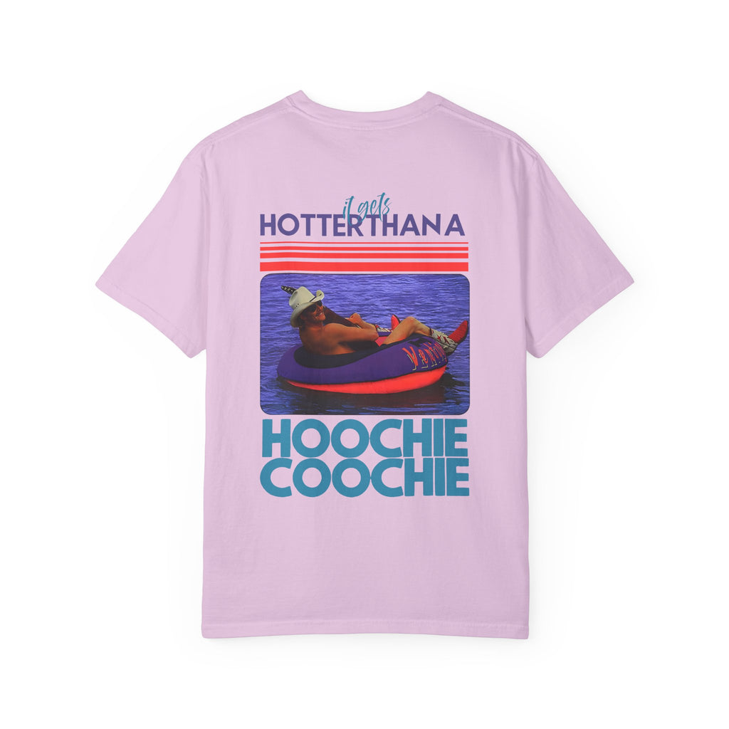 'Hotter Than A Hoochie Coochie' Graphic Tee