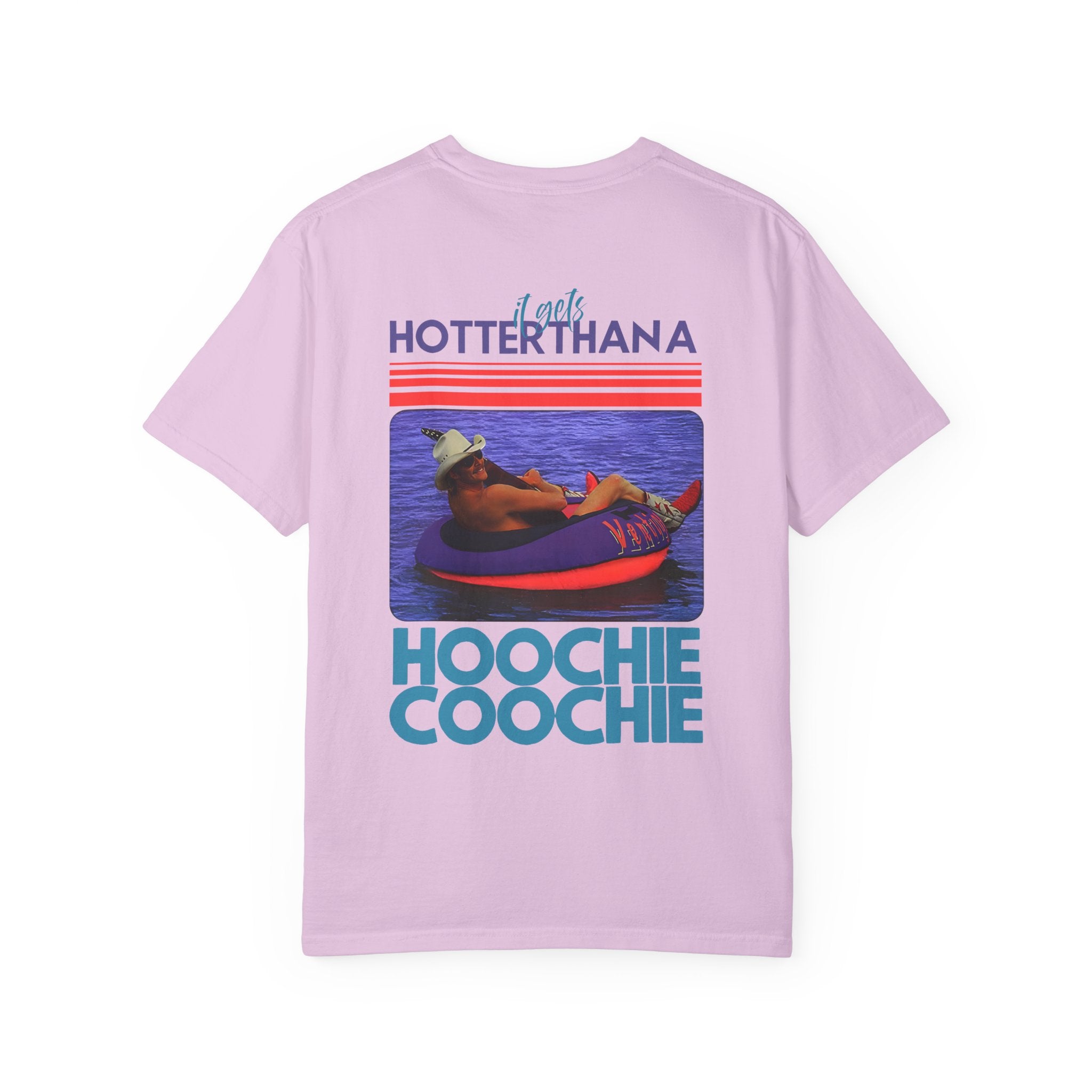 'Hotter Than A Hoochie Coochie' Graphic Tee
