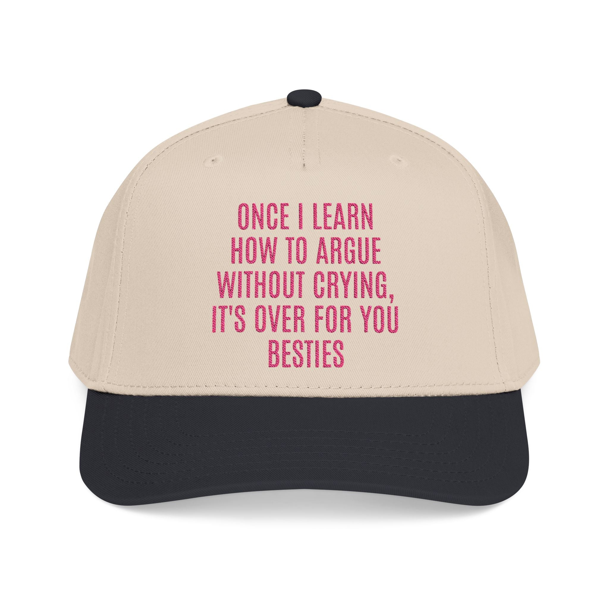 "Argue without Crying" Embroidered Trucker Hat