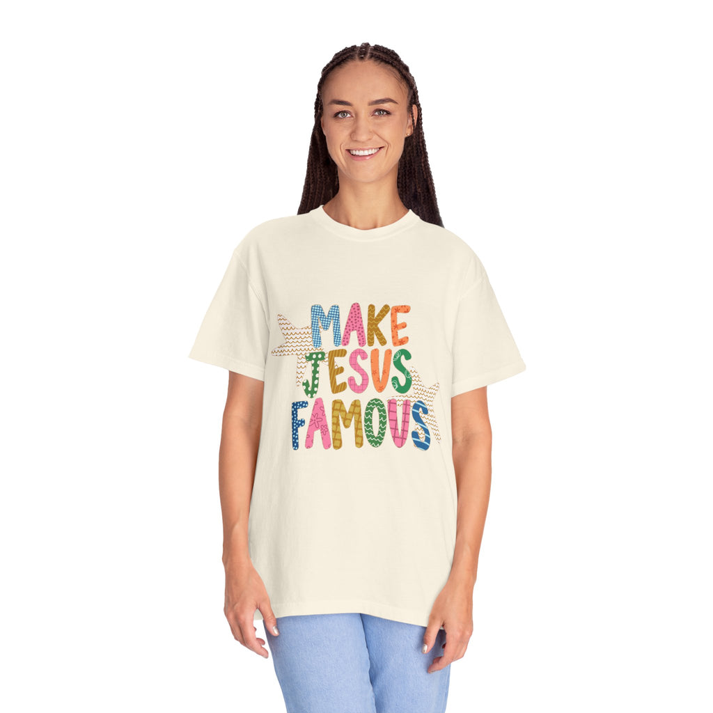 "Make Jesus Famous" T-Shirt