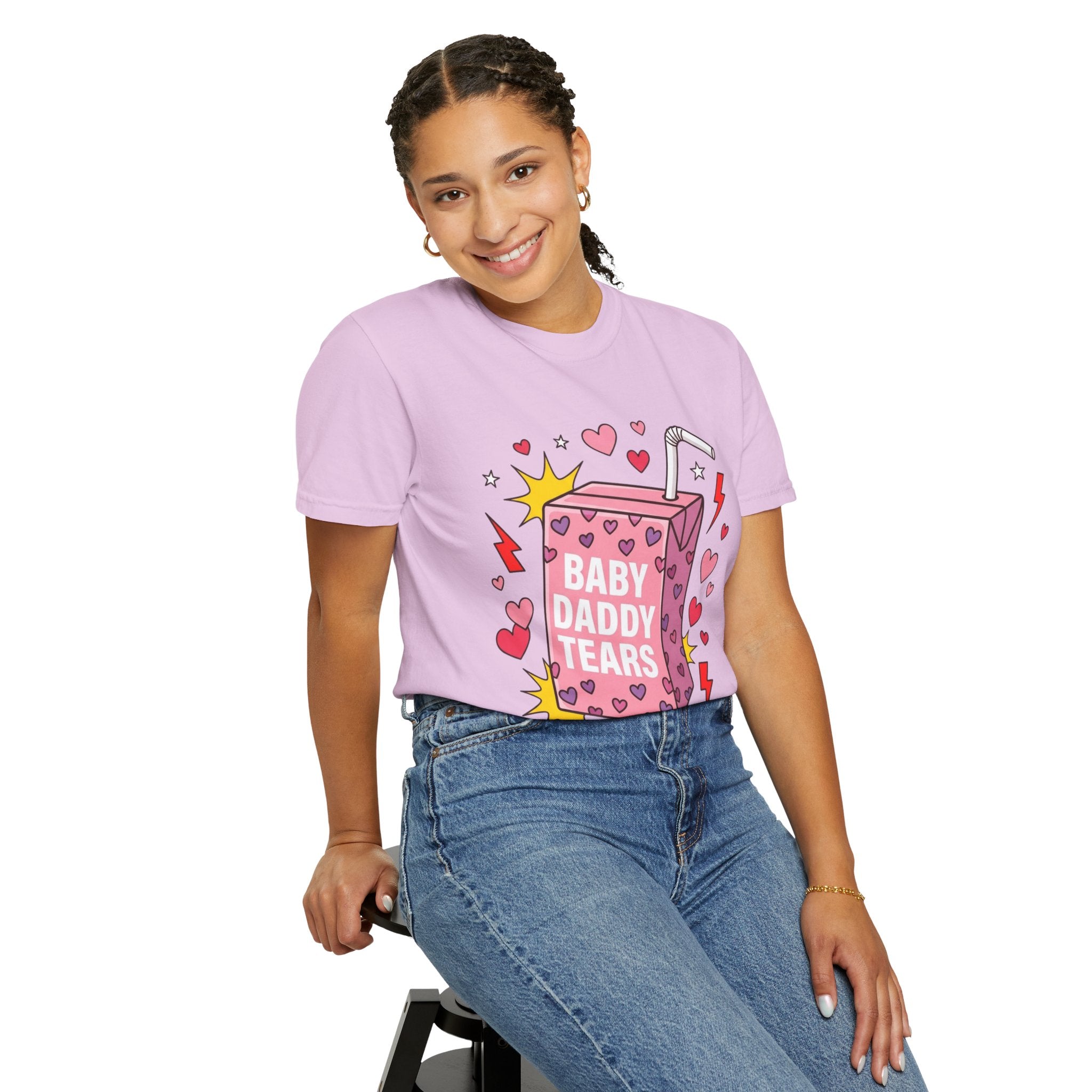 "Baby Daddy Tears" Comfort Colors T-Shirt