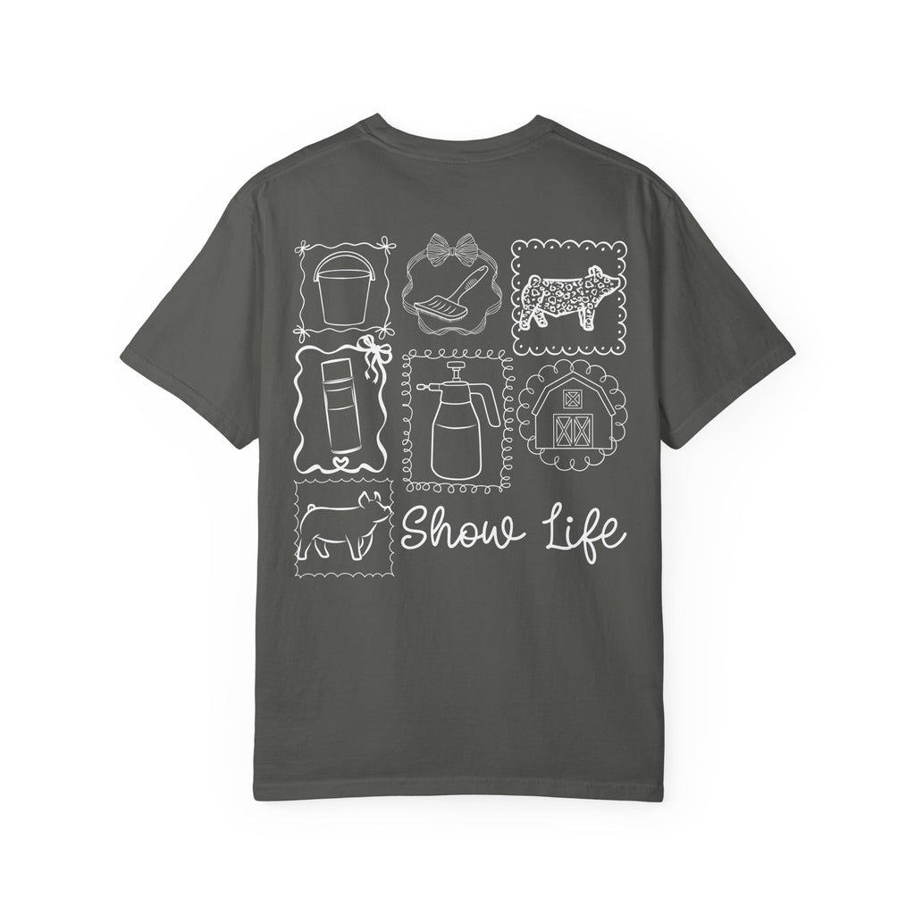 Show Life T-Shirt