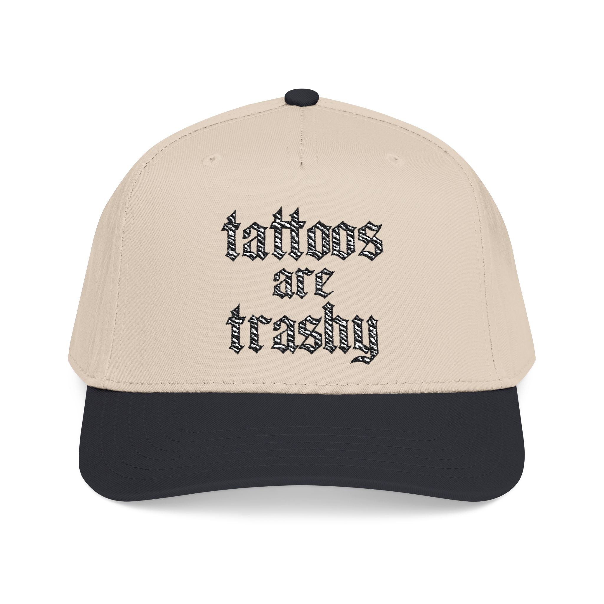 "Tattoos are Trashy" Trucker Hat