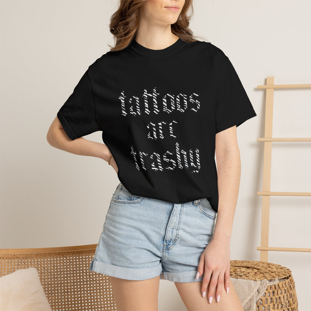 'Tattoos Are Trashy' Graphic Tee