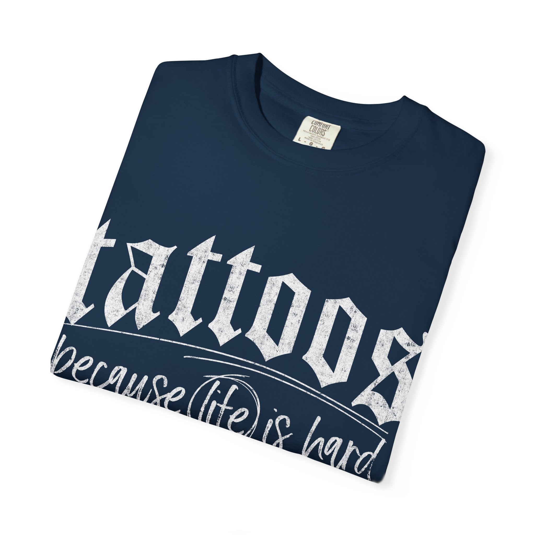 "Tattoos Because Life Is Hard and I Deserve Stickers" Graphic Tee